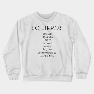 Camiseta Graciosa Para Latinos Hispanos Crewneck Sweatshirt